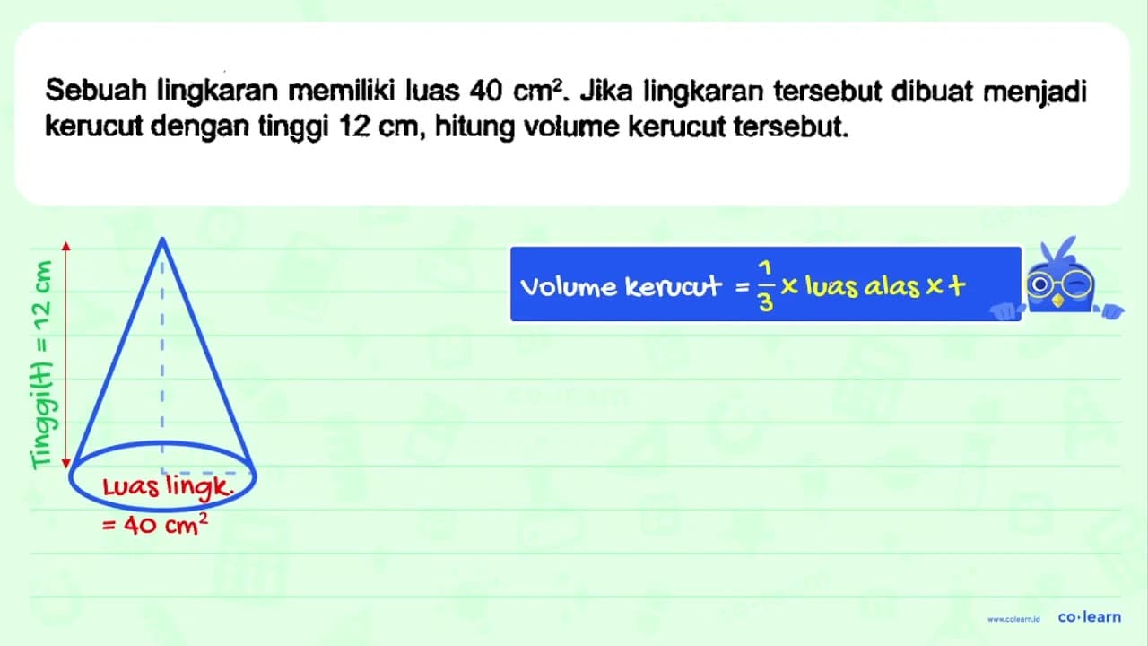 Sebuah lingkaran memiliki luas 40 cm^(2) . Jika lingkaran