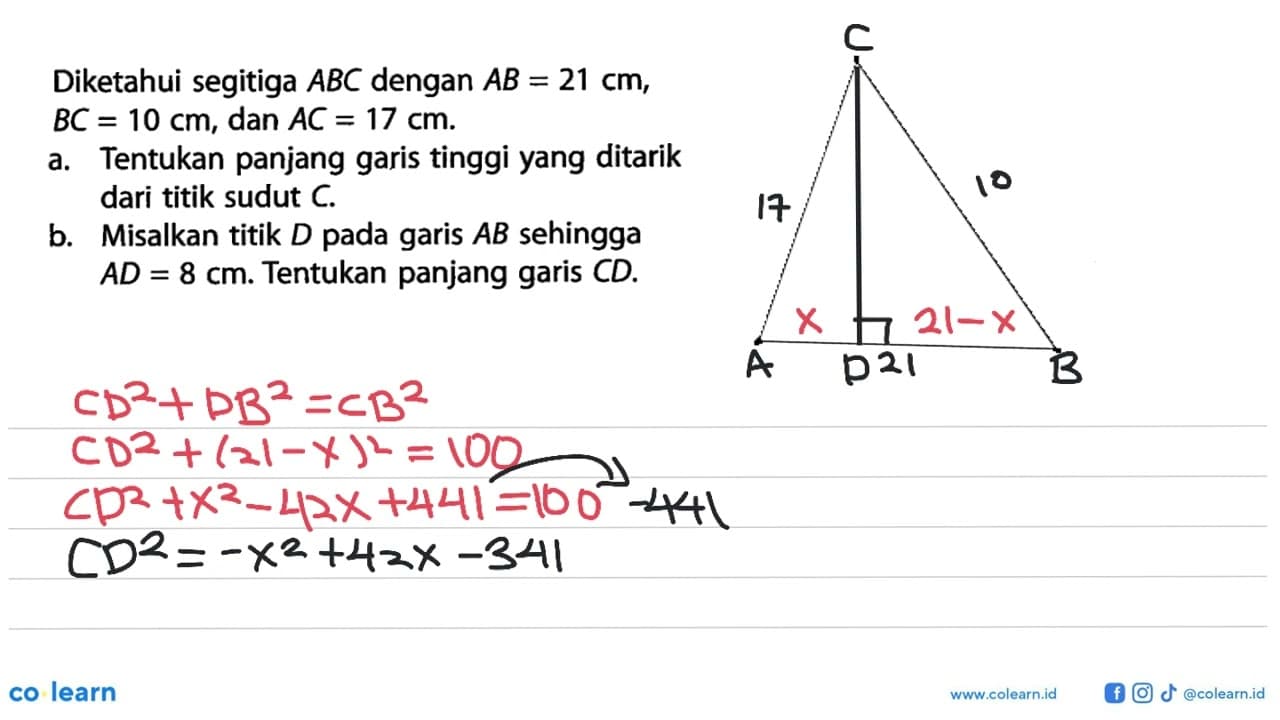 Diketahui segitiga ABC dengan AB=21 cm, BC=10 cm, dan AC=17