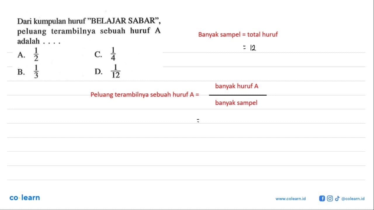 Dari kumpulan huruf 'BELAJAR SABAR', peluang terambilnya