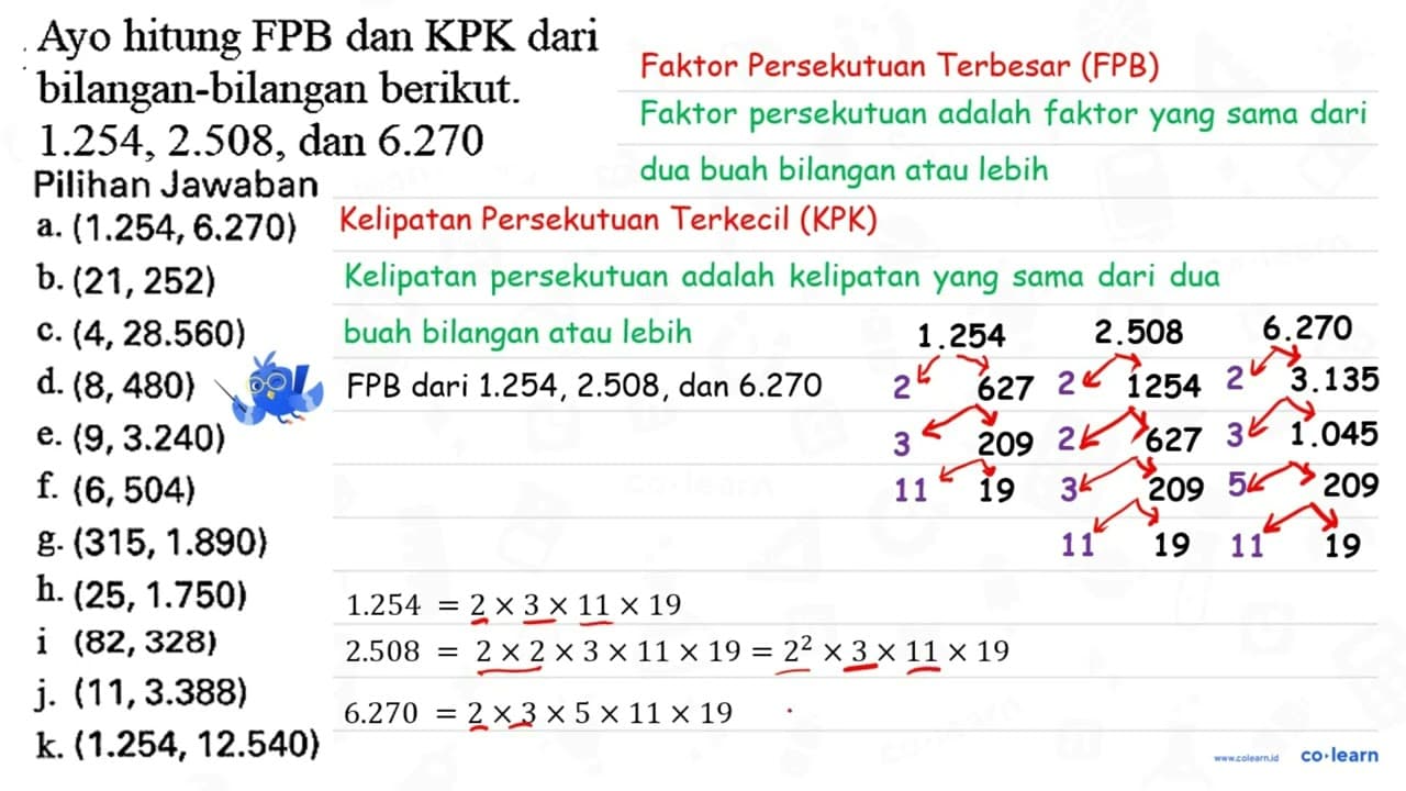 Ayo hitung FPB dan KPK dari bilangan-bilangan berikut.