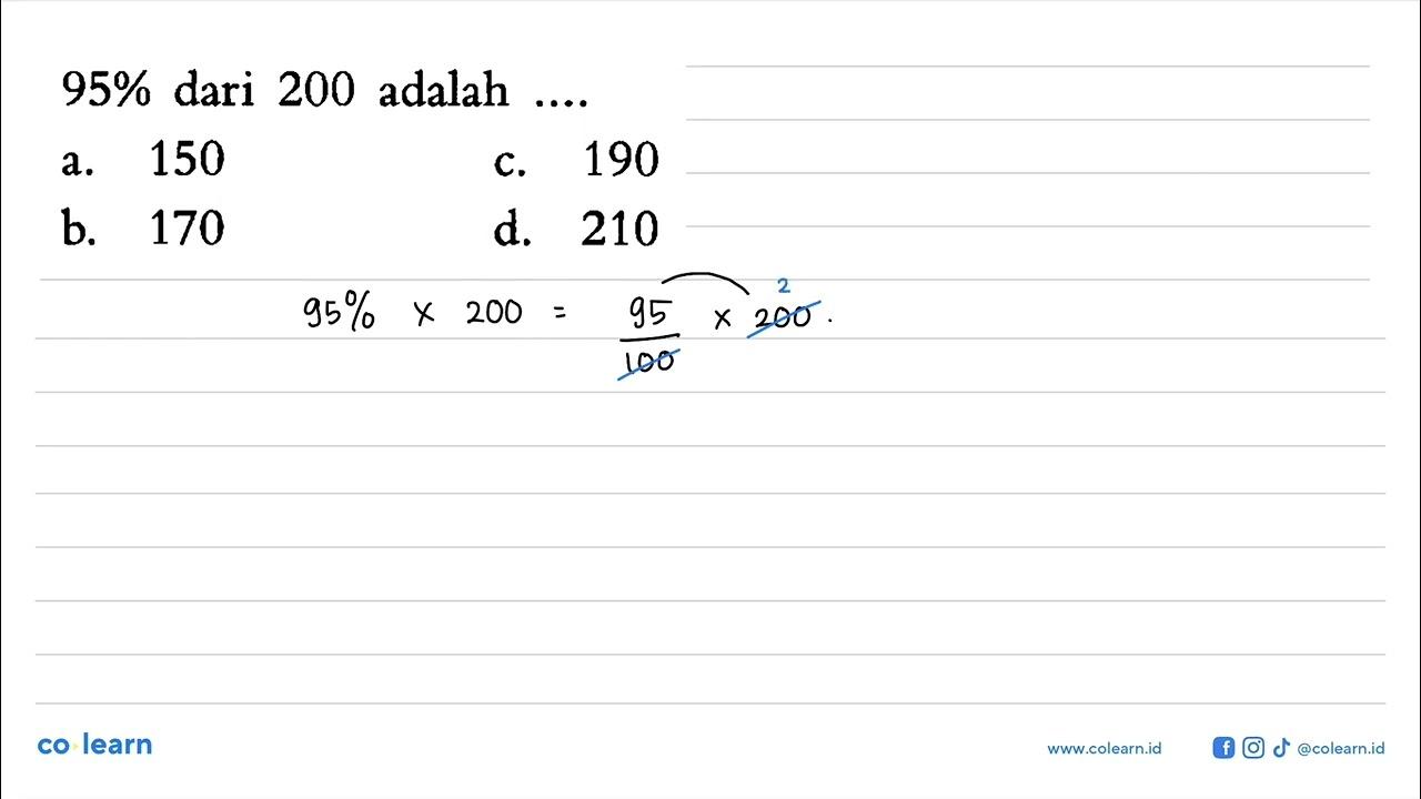 95% dari 200 adalah .....