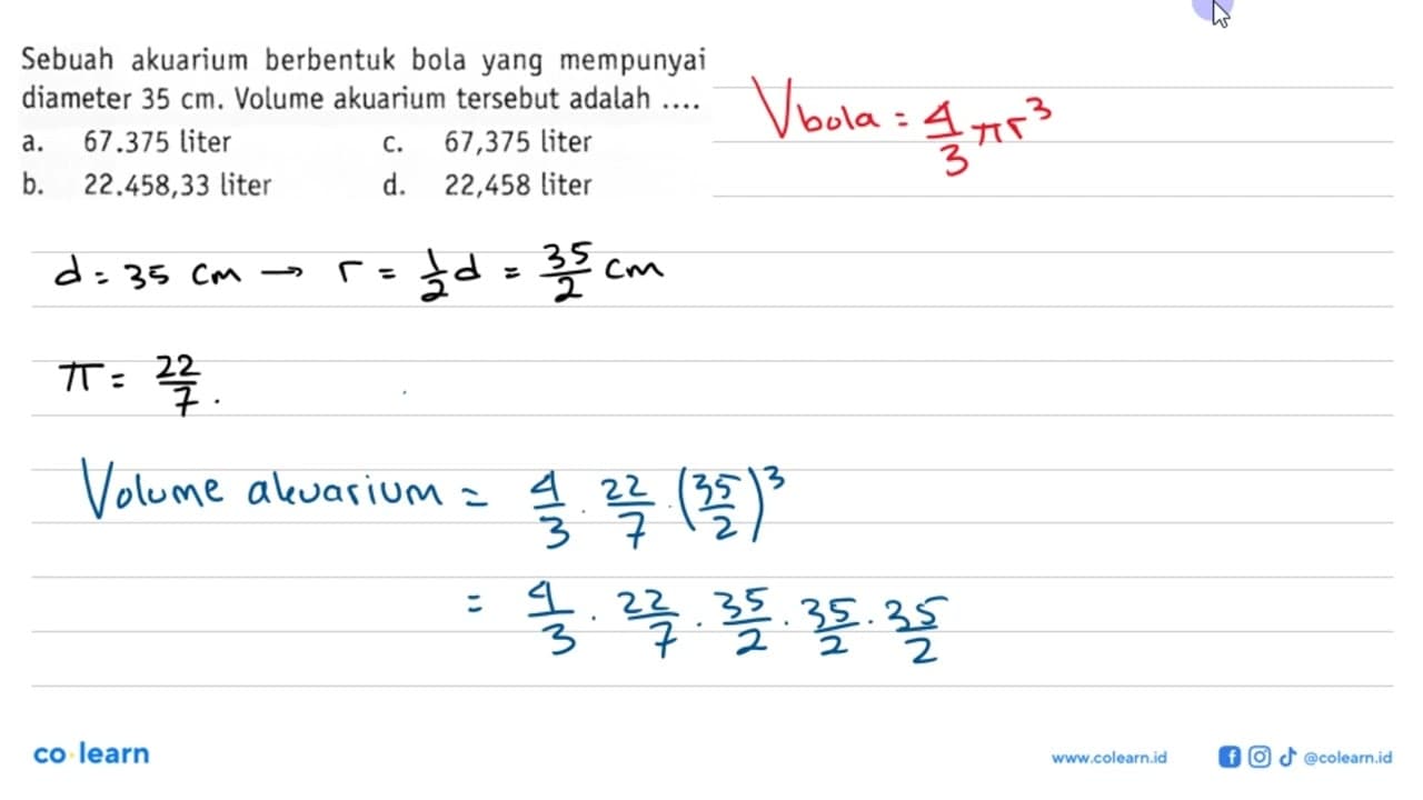 Sebuah akuarium berbentuk bola yang mempunyai diameter 35