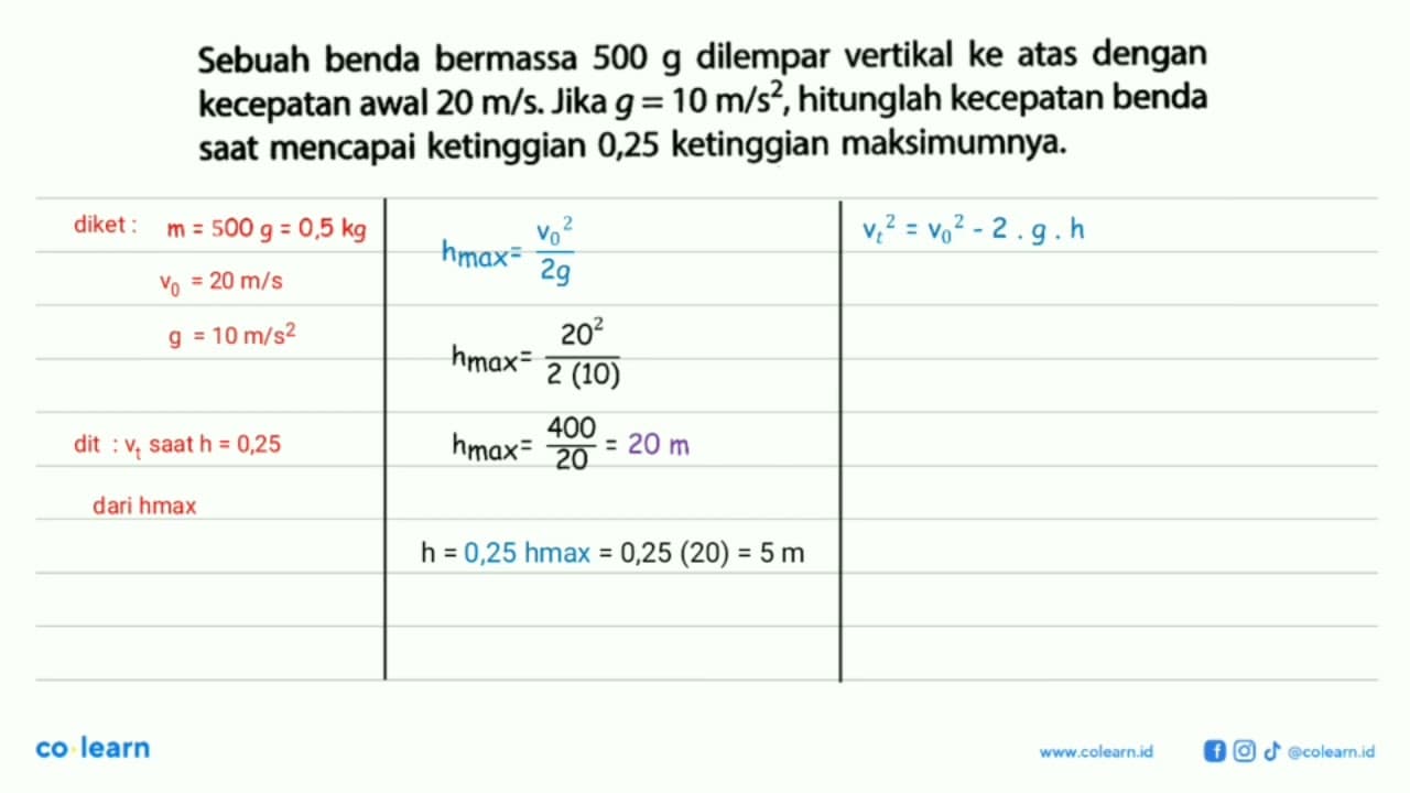 Sebuah benda bermassa 500 g dilempar vertikal ke atas