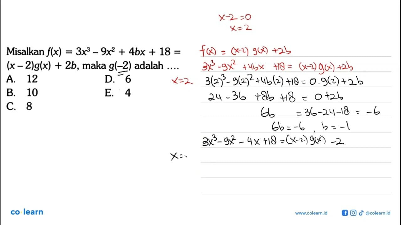 Misalkan f(x)=3x^3-9x^2+4 bx+18=(x-2) g(x)+2b, maka g(-2)