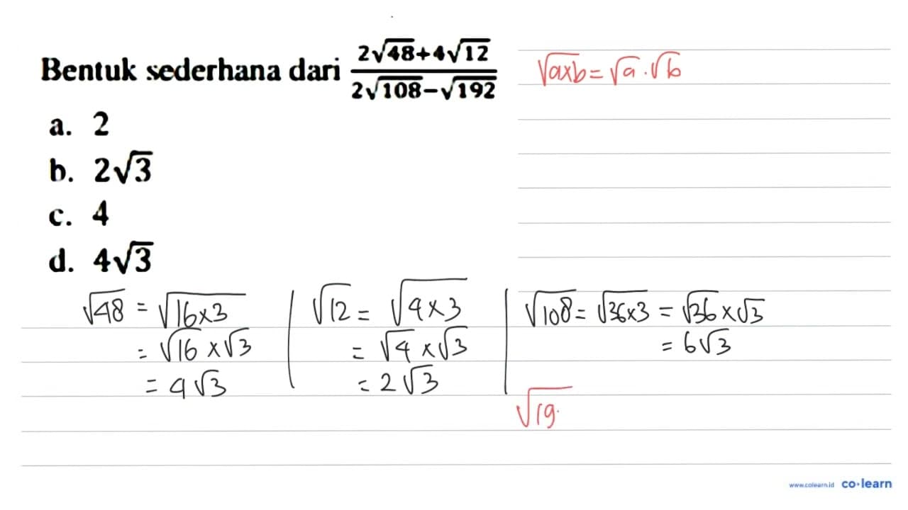 Bentuk sederhana dari (2 akar(48)+4 akar(12))/(2