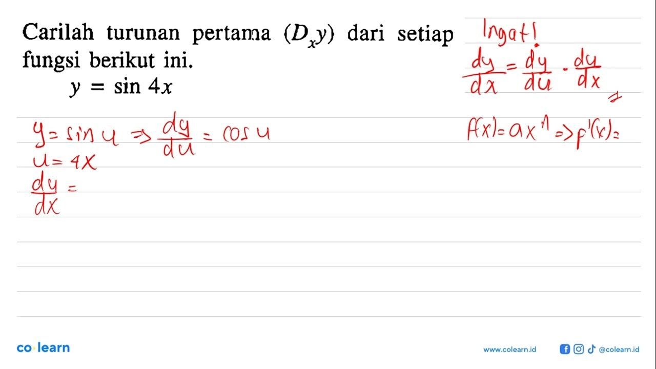 Carilah turunan pertama (Dx y) dari setiap fungsi berikut