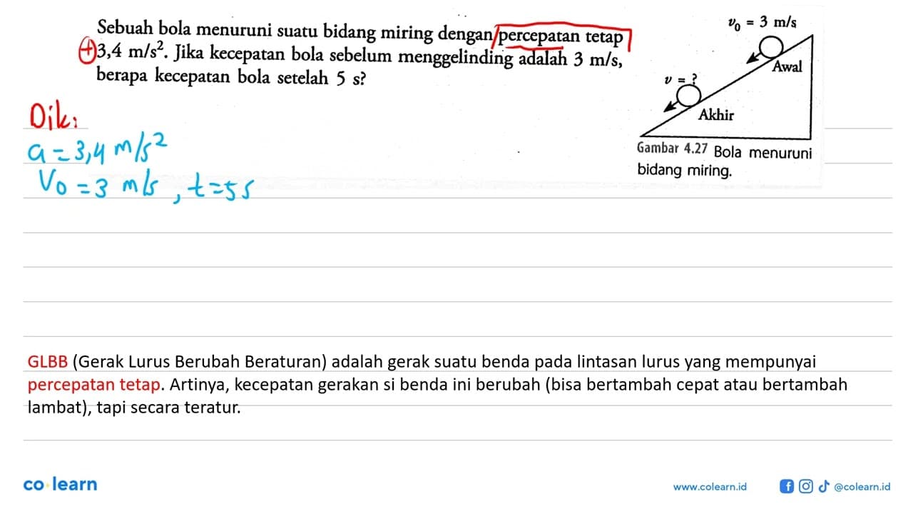 Sebuah bola menuruni suatu bidang miring dengan percepatan