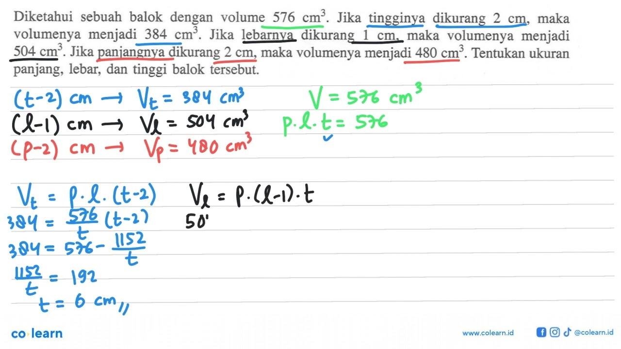 Diketahui sebuah balok dengan volume 576 cm^3. Jika