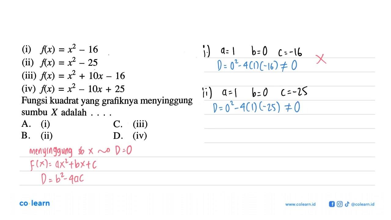 (i) f(x) x^2 =16 (ii) f(x) x2=25 (iii) f(x) = x^2 +10x - 16