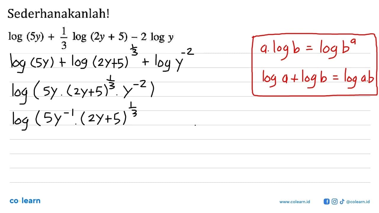 Sederhanakanlah! log(5y)+1/3 log(2y+5)-2 logy