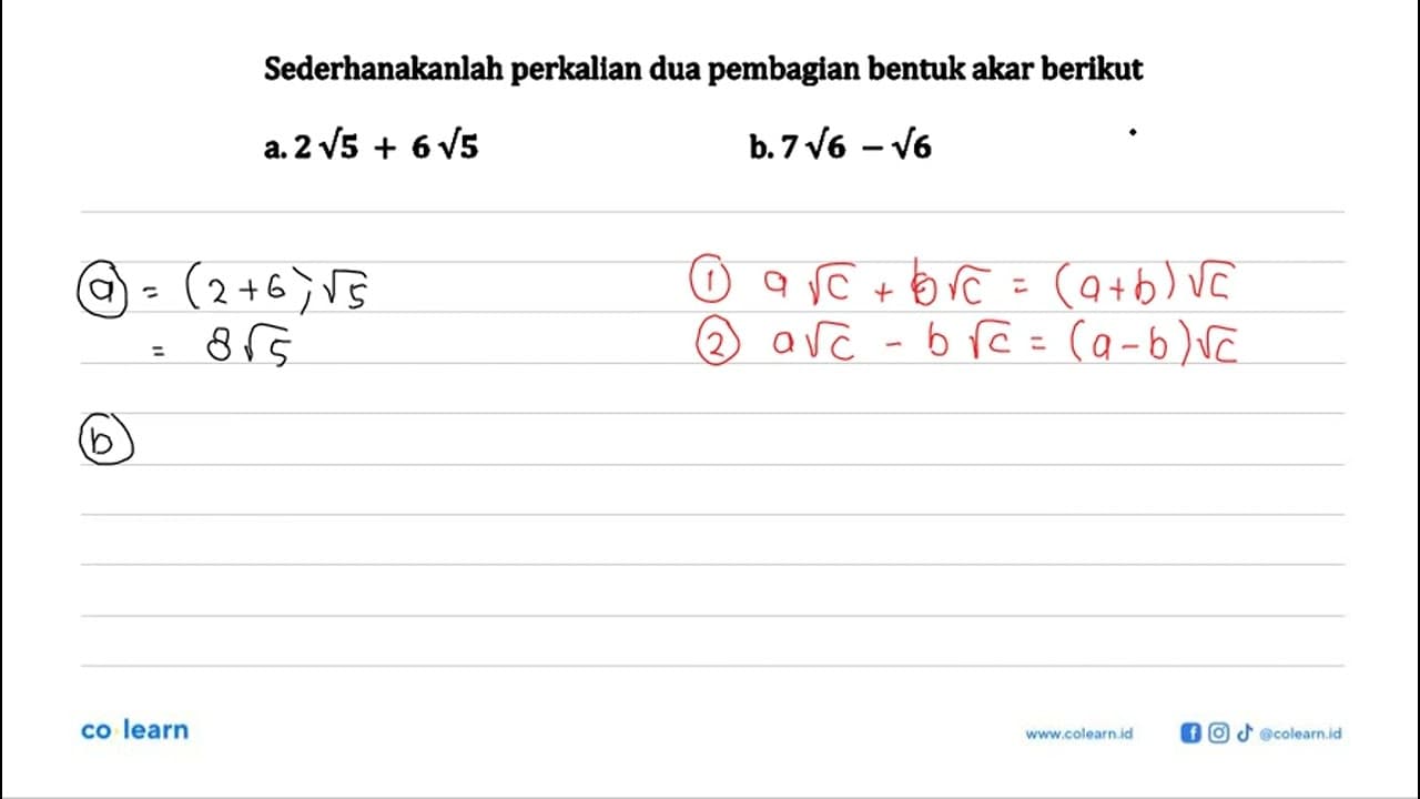 Sederhanakan perkalian dua pembagian bentuk akar berikut.