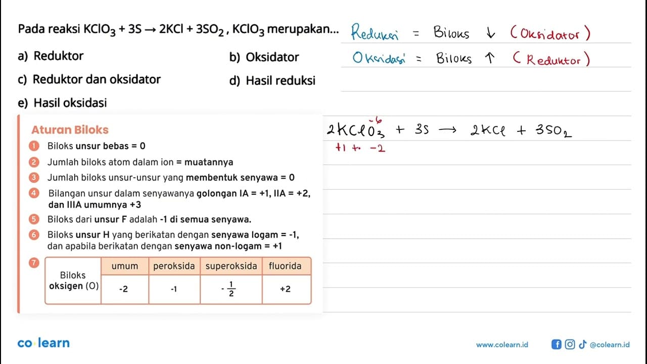 Pada reaksi KClO3 + 3S -> 2 KCl + 3SO2, KClO3