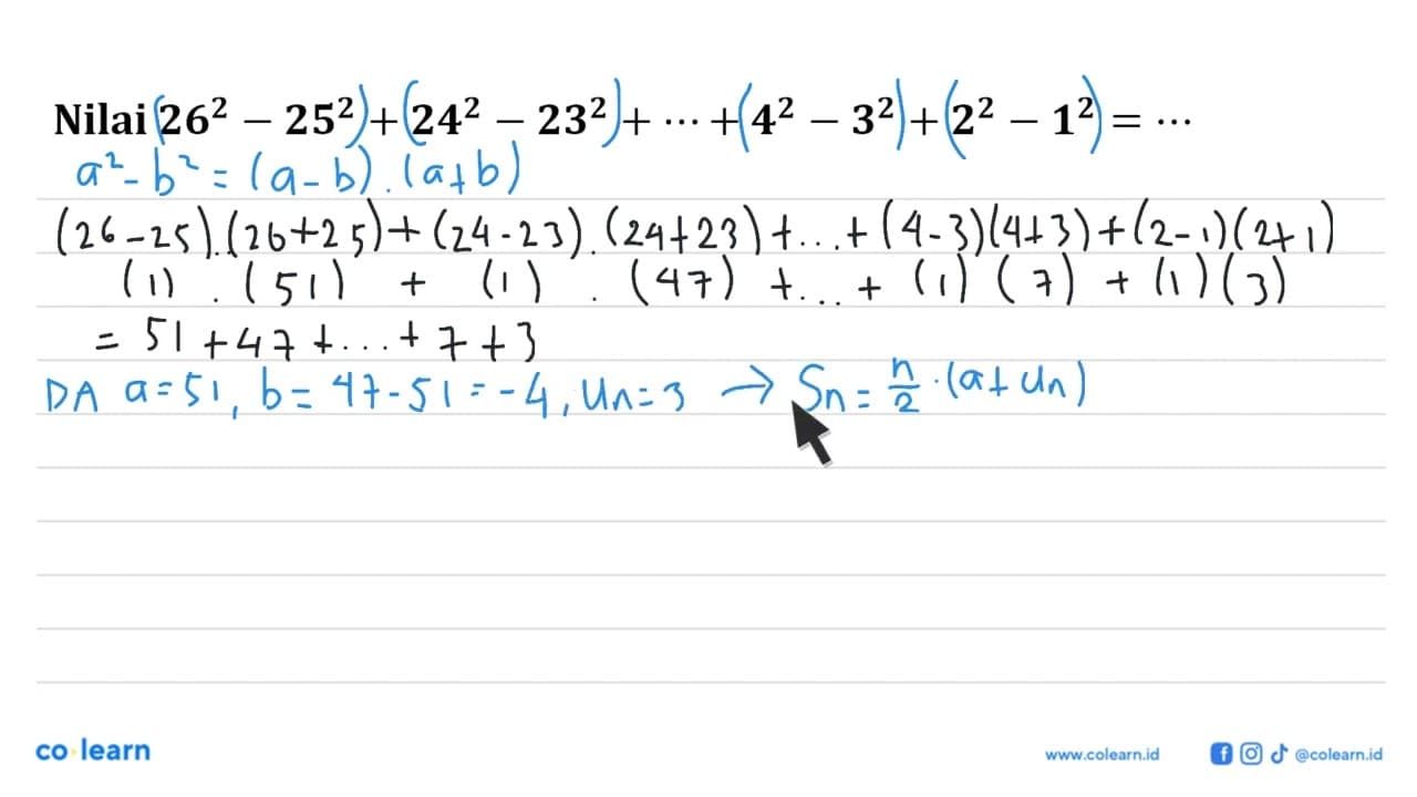 Nilai 26^2-25^2+24^2+23^2+...+4^2-3^2+2^2-1^2=...