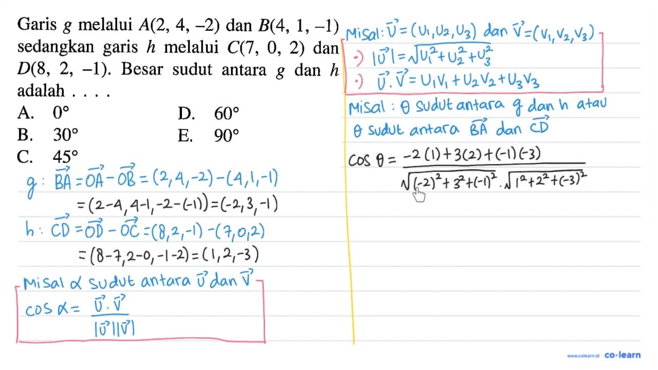 Garis g melalui A(2,4,-2) dan B(4,1,-1) sedangkan garis h