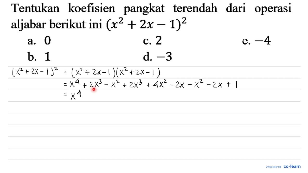 Tentukan koefisien pangkat terendah dari operasi aljabar