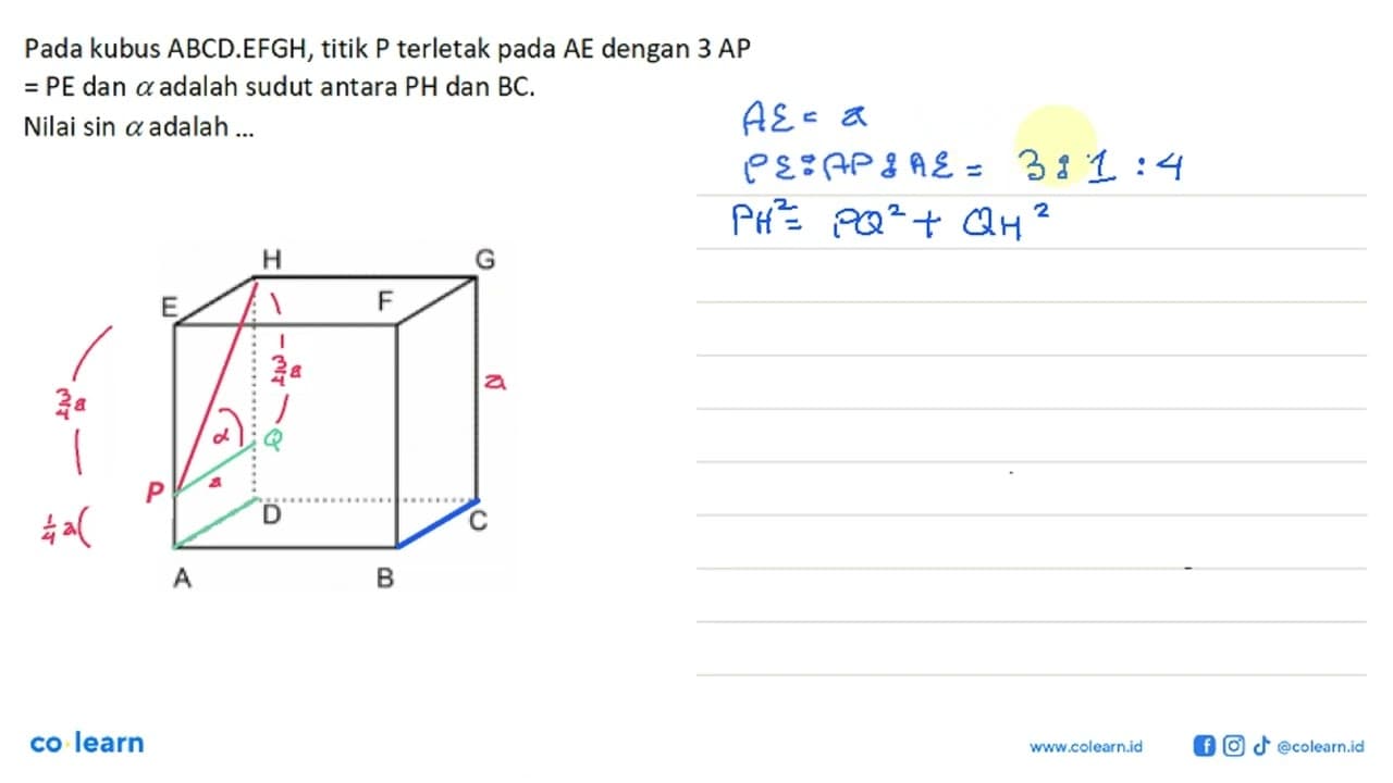 Pada kubus ABCD.EFGH, titik P terletak pada AE dengan 3 AP