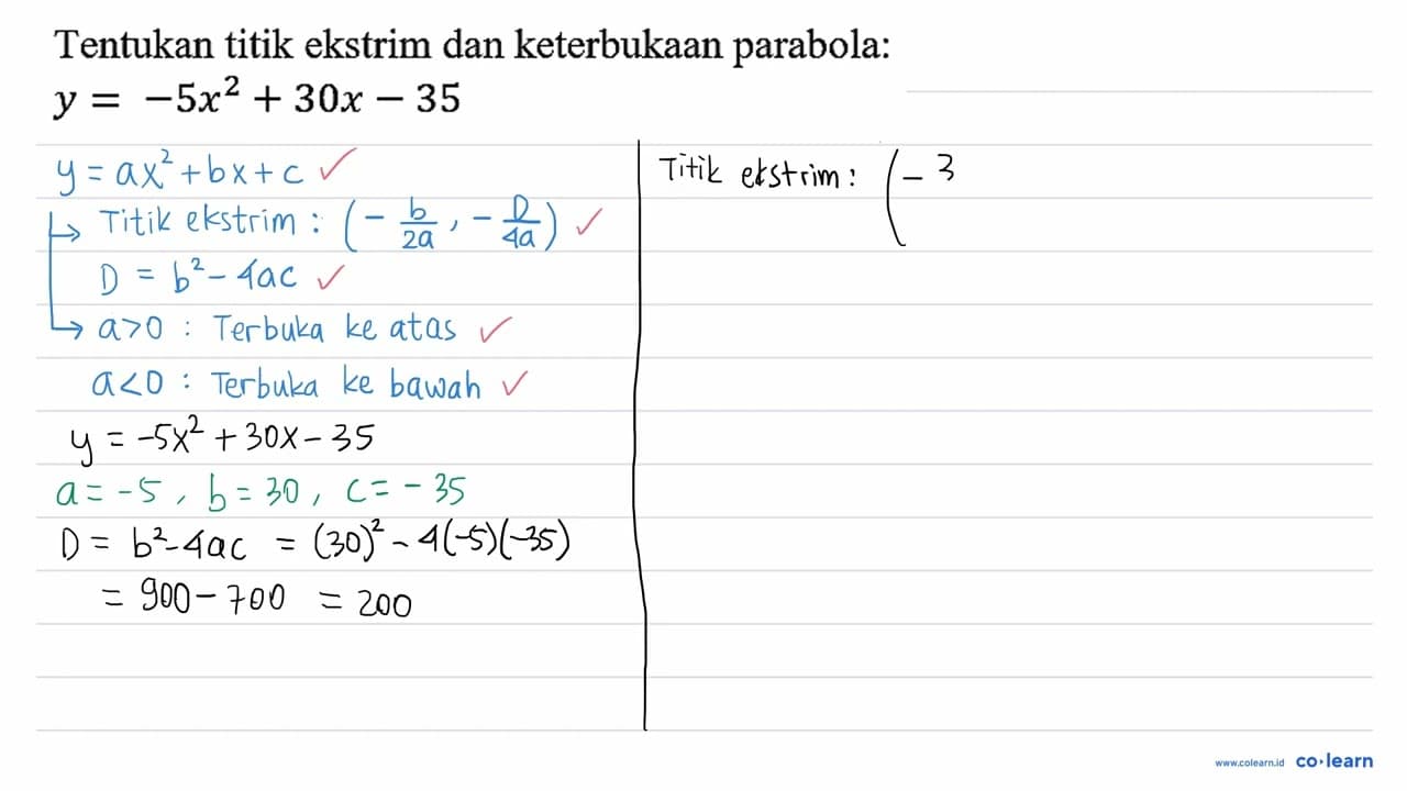 Tentukan titik ekstrim dan keterbukaan parabola: y=-5x^2+30