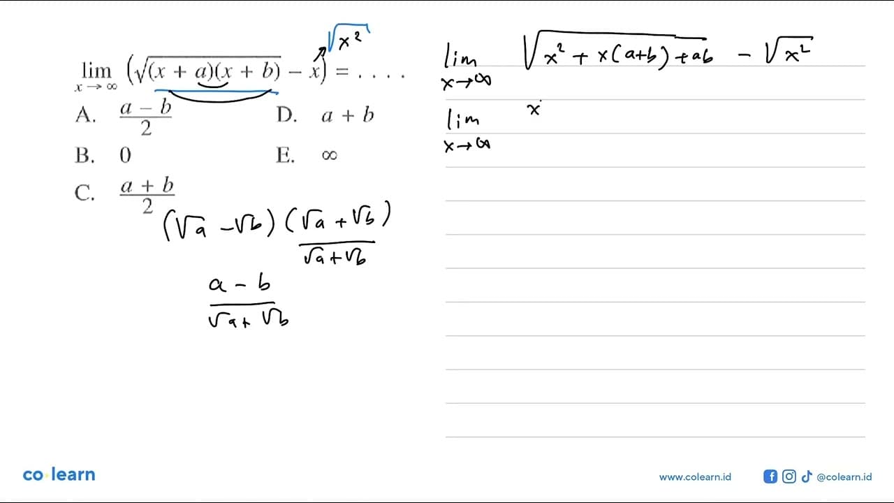 limit x mendekati tak hingga (akar((x+a)(x+b))-x)=...