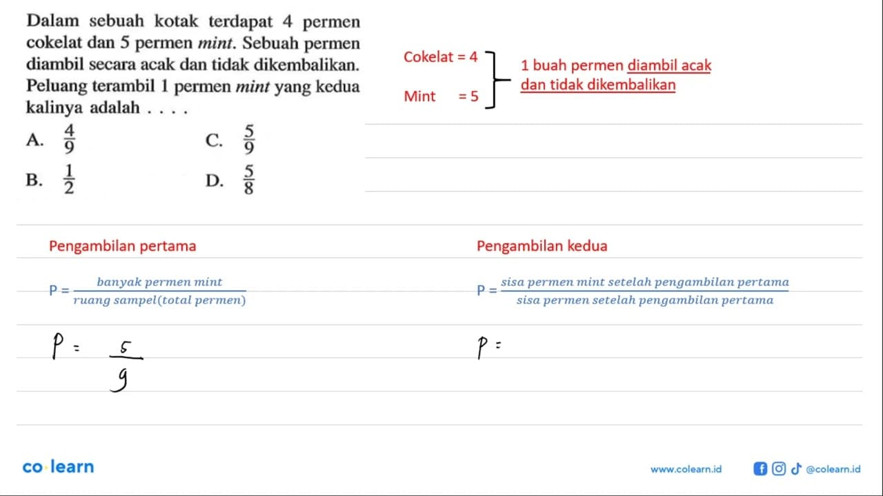 Dalam sebuah kotak terdapat 4 permen cokelat dan 5 permen