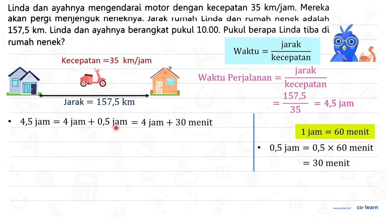 Linda dan ayahnya mengendarai motor dengan kecepatan 35 ~km