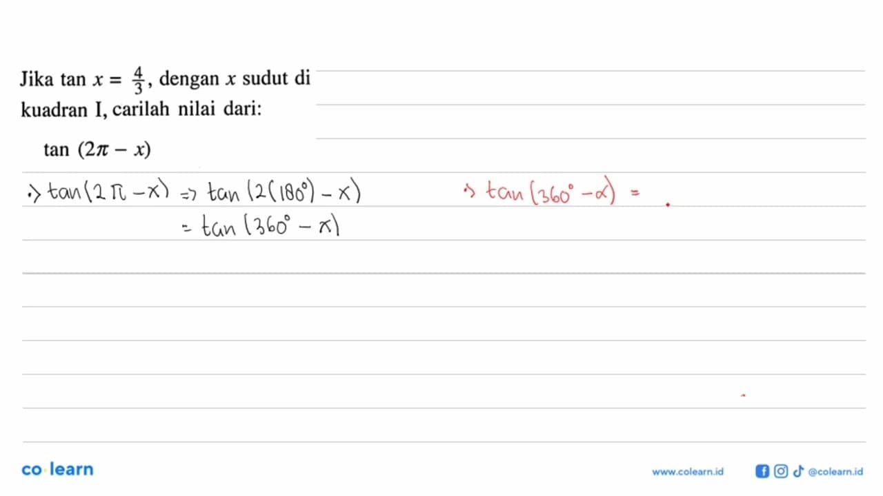 Jika tan x=4/3, dengan x sudut di kuadran I, carilah nilai