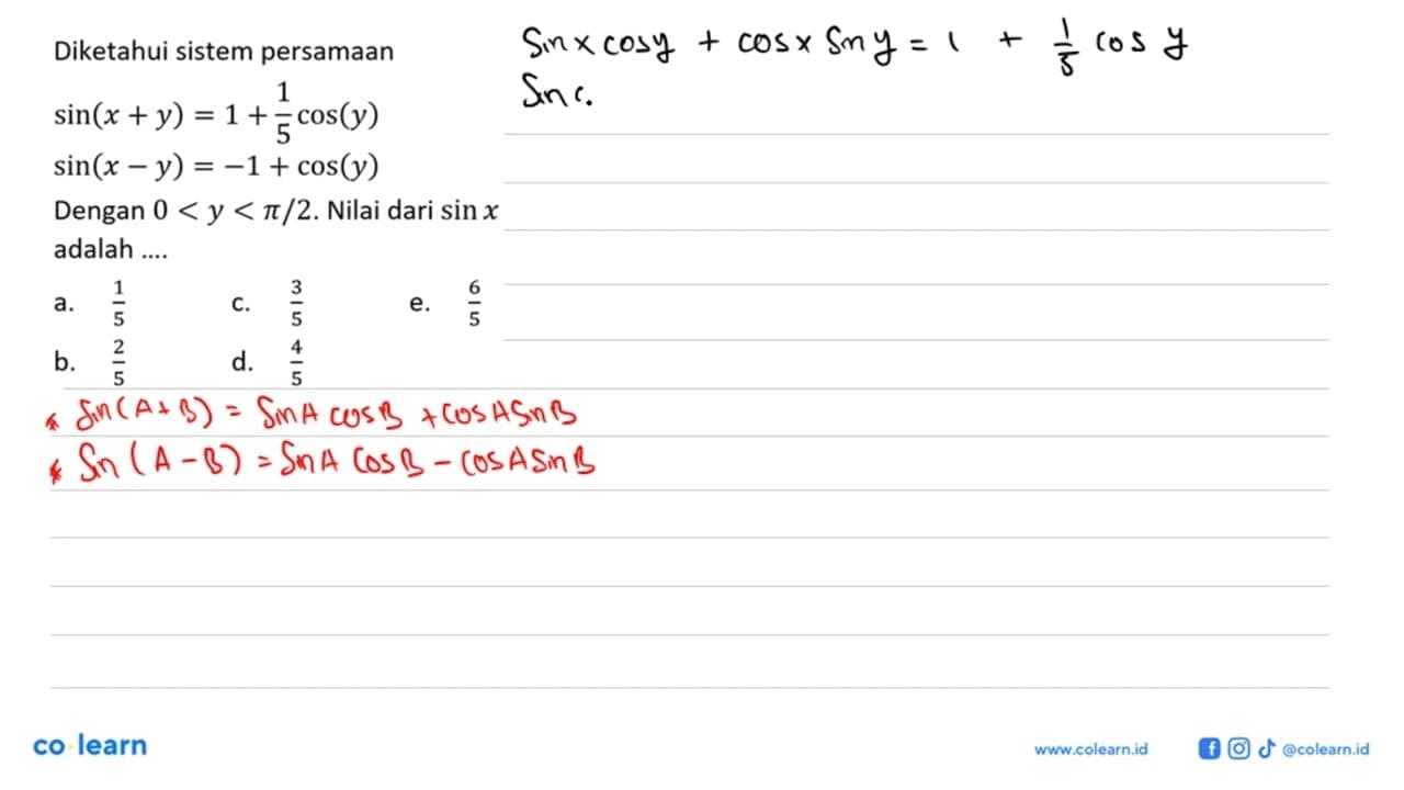 Diketahui sistem persamaan sin(x+y)=1+1/5 cos(y)