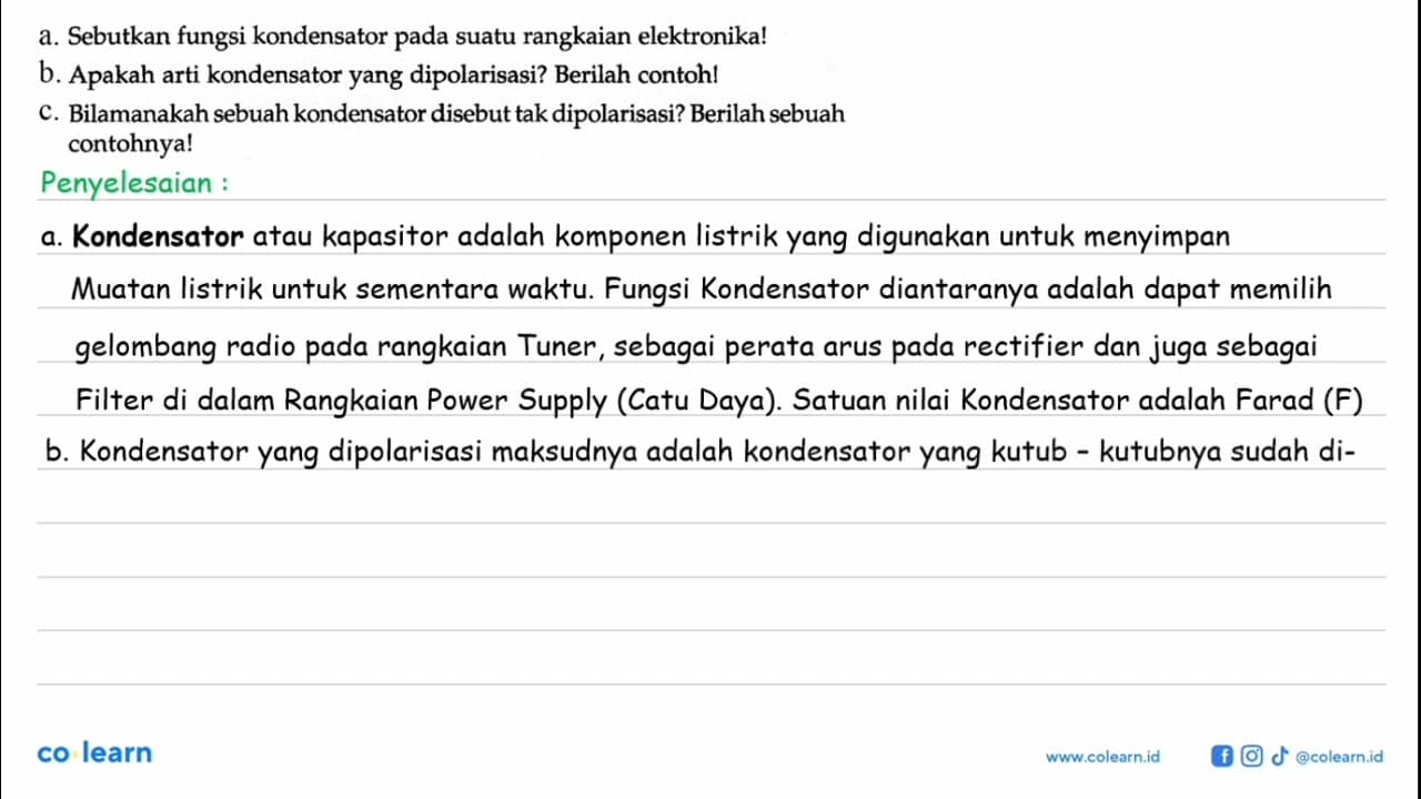 a. Sebutkan fungsi kondensator pada suatu rangkaian