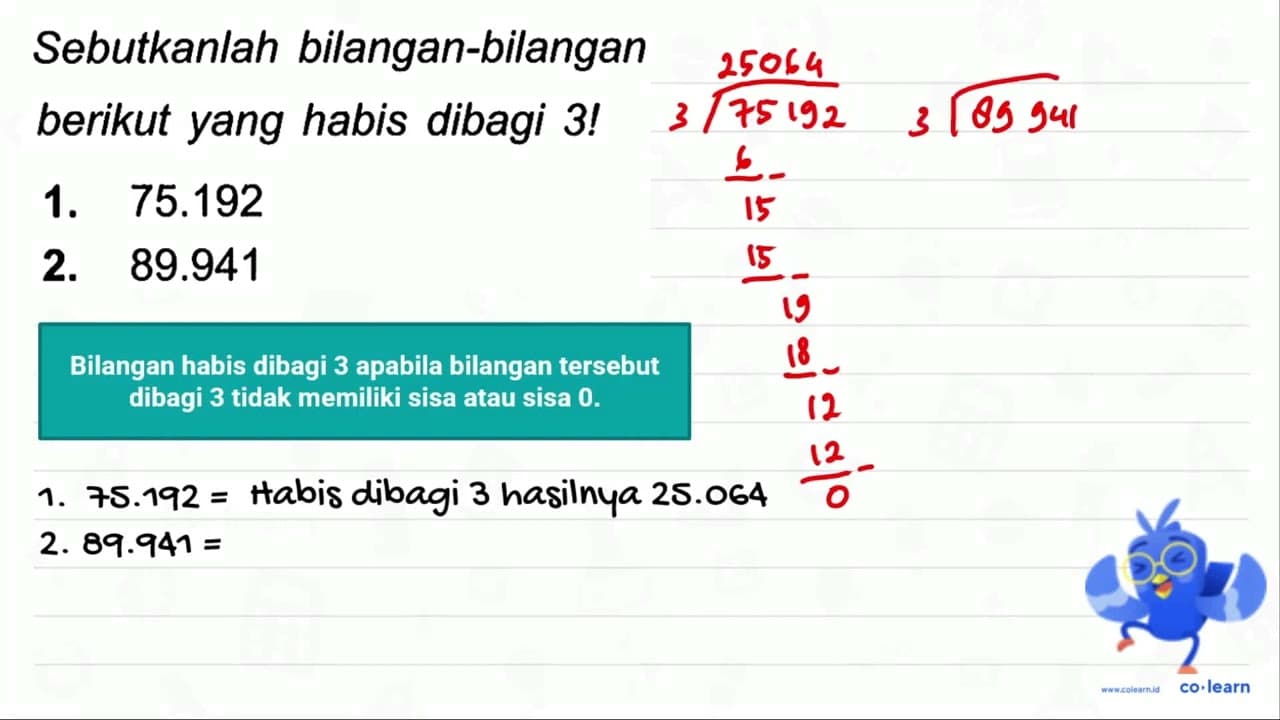 Sebutkanlah bilangan-bilangan berikut yang habis dibagi 3!