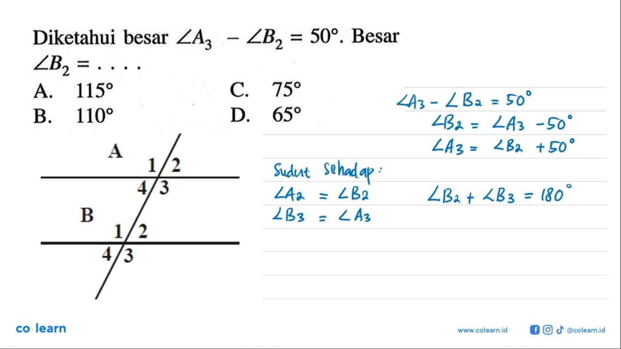 Diketahui besar sudut A_(3)-sudut B_(2)=50 . Besar sudut