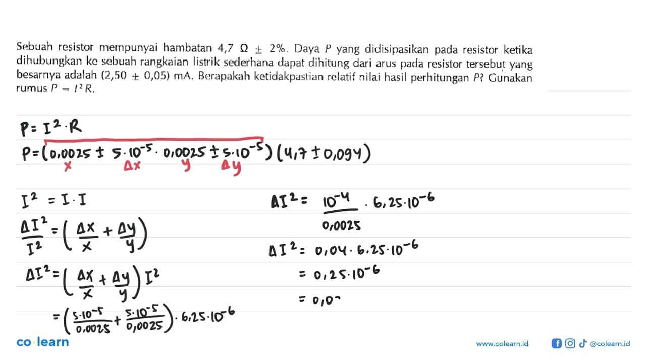 Sebuah resistor mernpunyai hambatan 4,7 02 + 2 % . Daya P