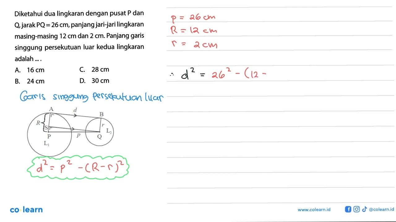 Diketahui dua lingkaran dengan pusat P dan Q, jarak PQ=26