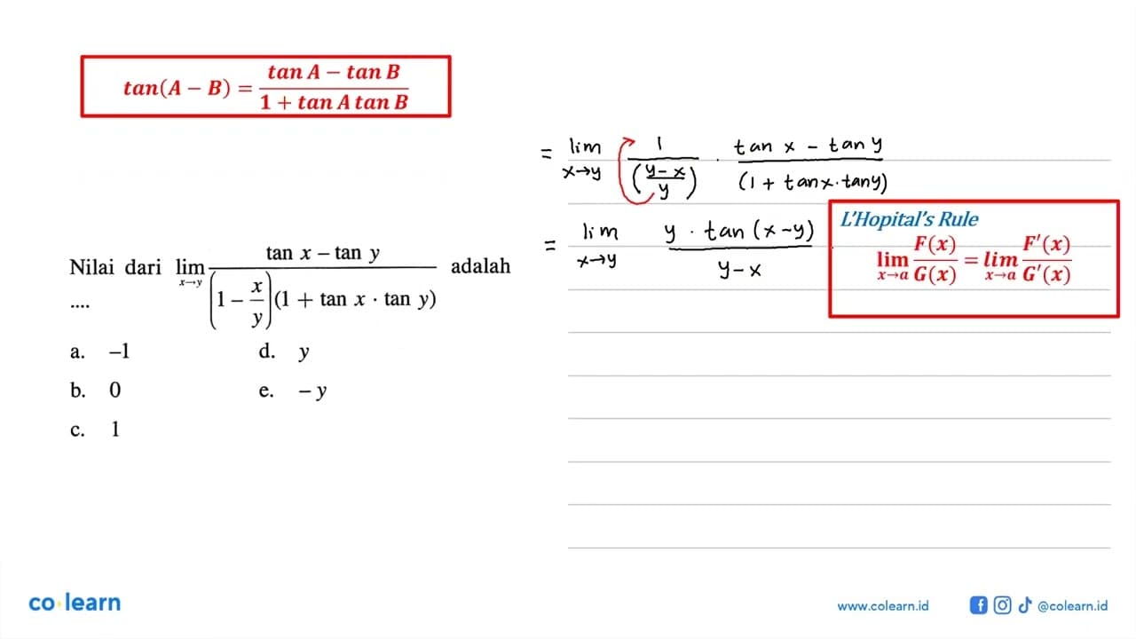 Nilai dari limit x->y (tan x-tan y)/((1-x/y)(1+tan x.tan