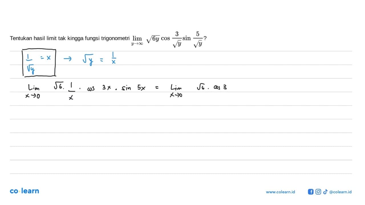 Tentukan hasil limit tak kingga fungsi trigonometri limit y