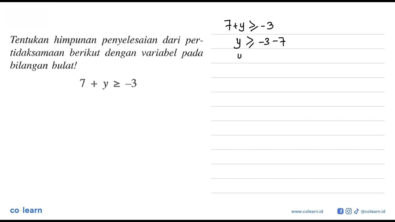 Tentukan himpunan penyelesaian dari per- tidaksamaan