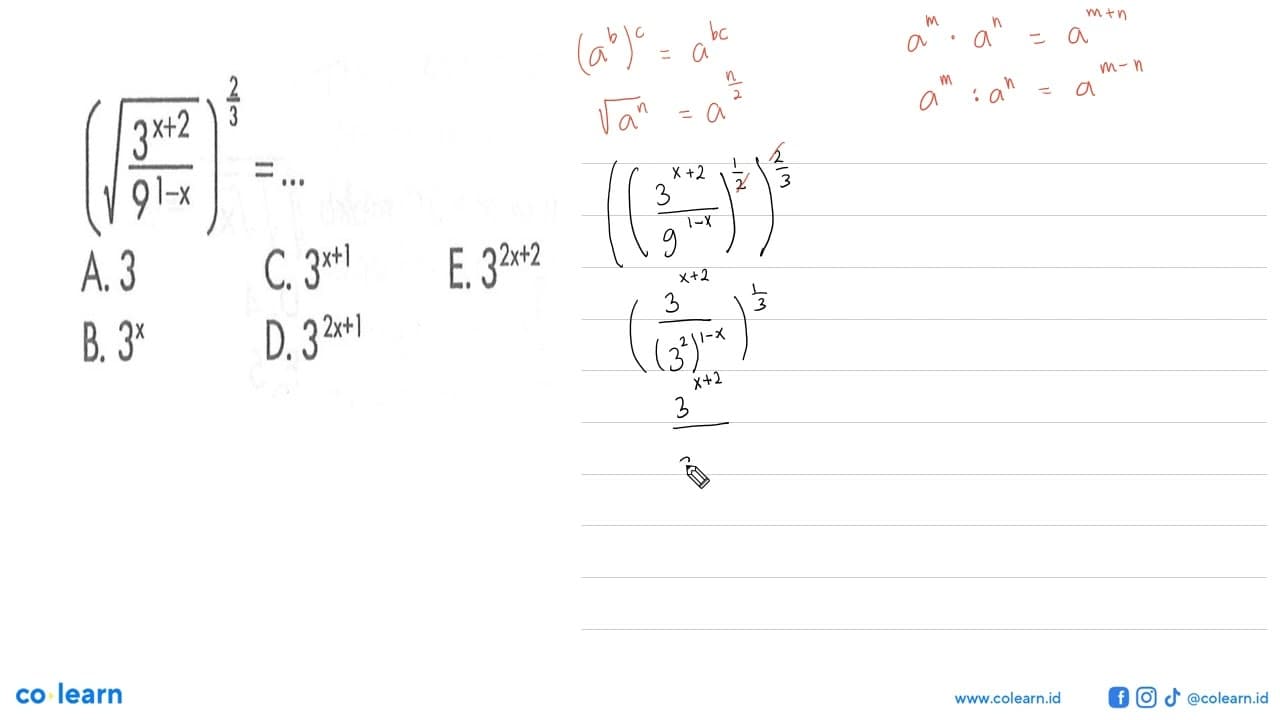 (akar(3^(x+2)/9^(1-x)))^(2/3)=...