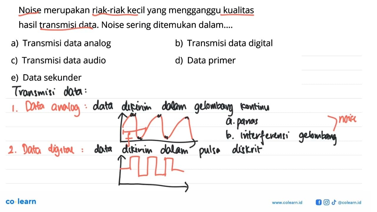 Noise merupakan riak-riak kecil yang mengganggu kualitas