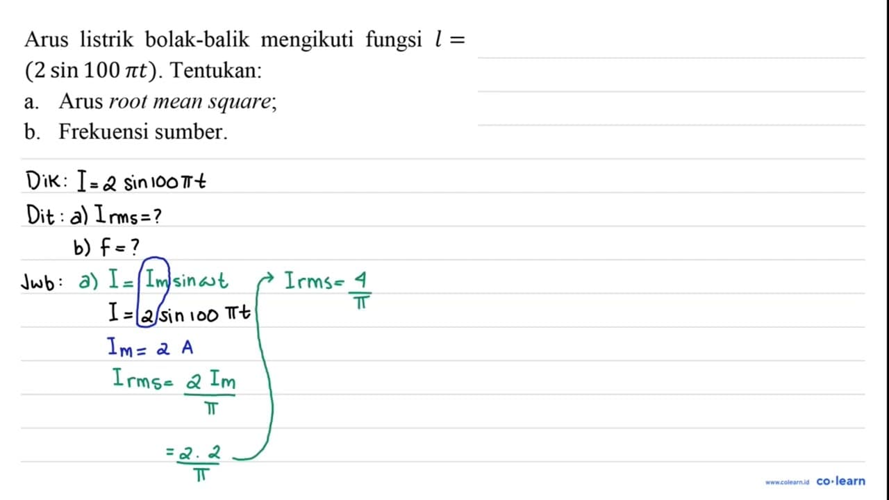 Arus listrik bolak-balik mengikuti fungsi l= (2 sin 100 pi