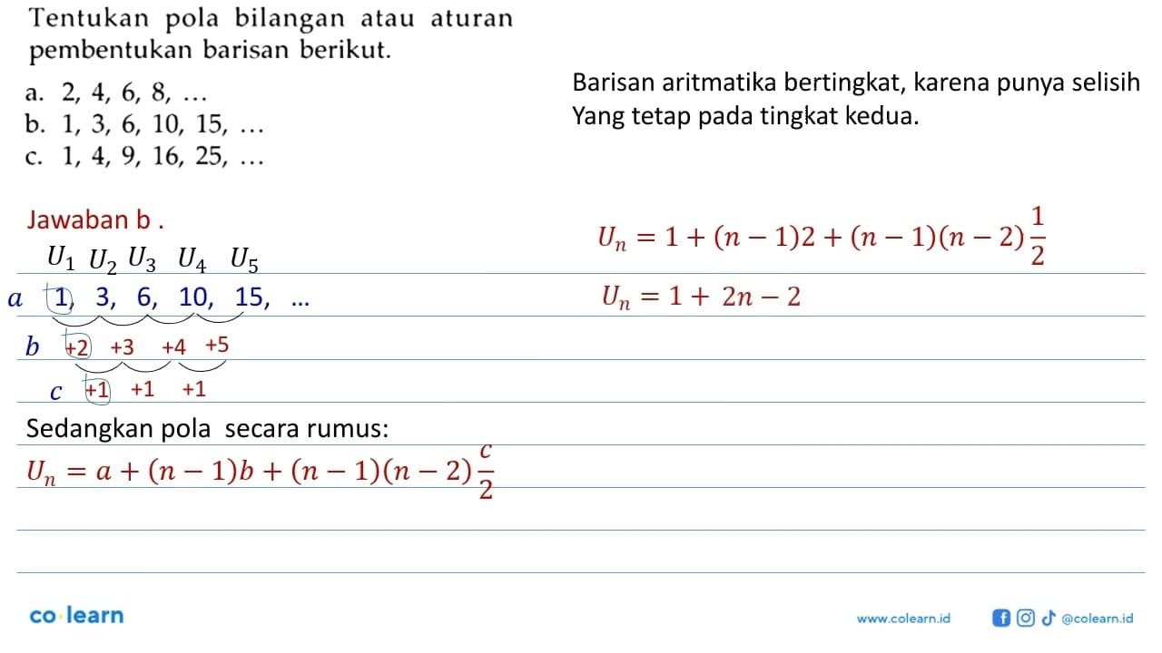 Tentukan pola bilangan atau aturan pembentukan barisan