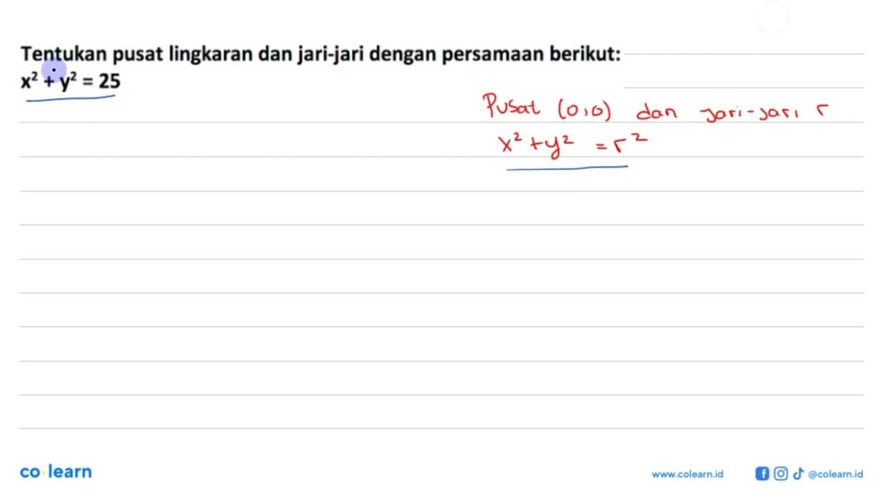 Tentukan pusat lingkaran dan jari-jari dengan persamaan