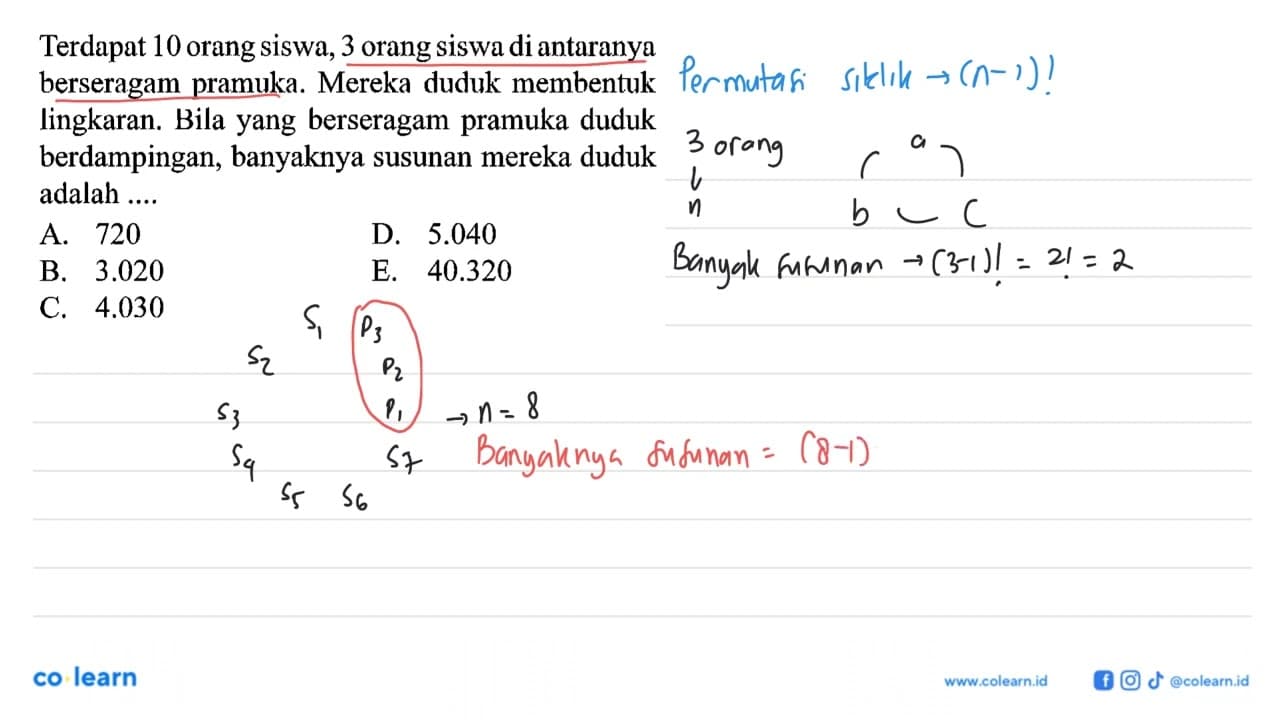 Terdapat 10 orang siswa, 3 orang siswa di antaranya