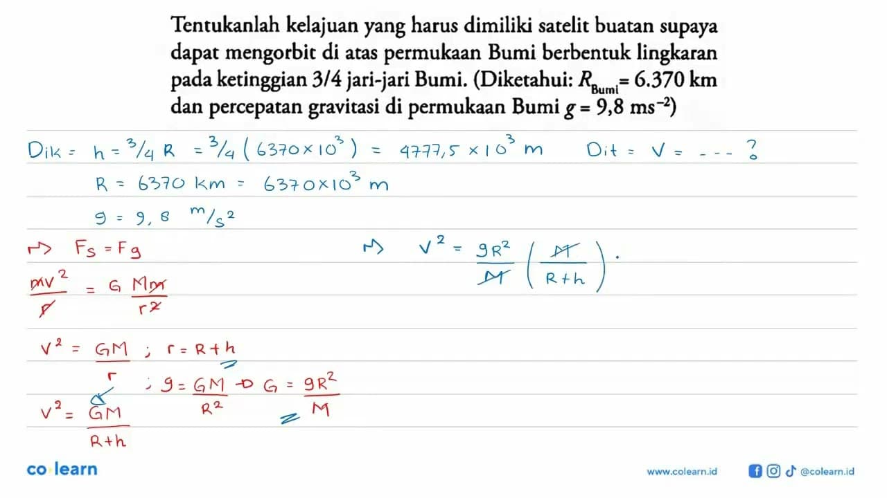 Tentukanlah kelajuan yang harus dimiliki satelit buatan