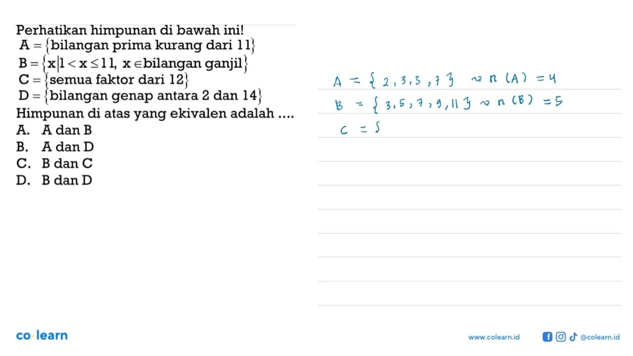 Perhatikan himpunan di bawah ini! A = { bilangan prima