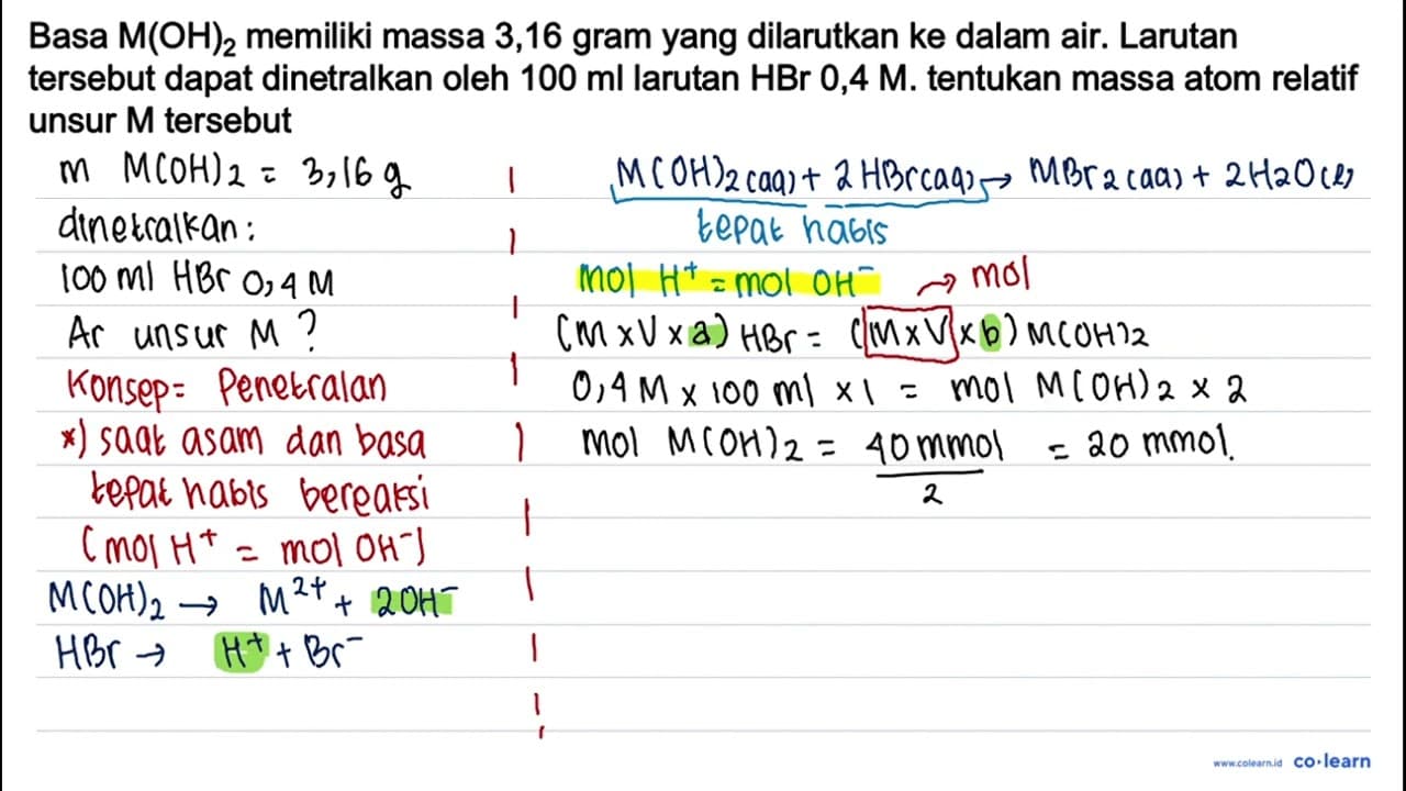 Basa M(OH)_(2) memiliki massa 3,16 gram dilarutkan ke dalam