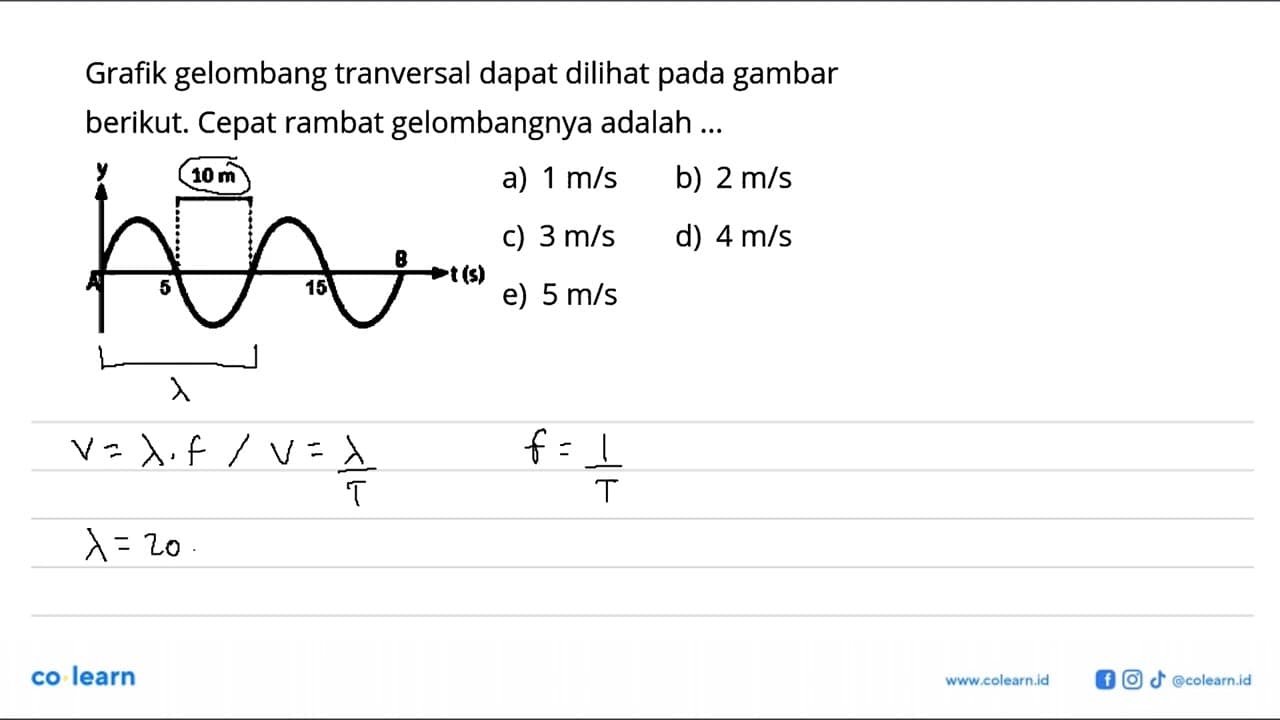 10 m 5 s 15 s Grafik gelombang tranversal dapat dilihat