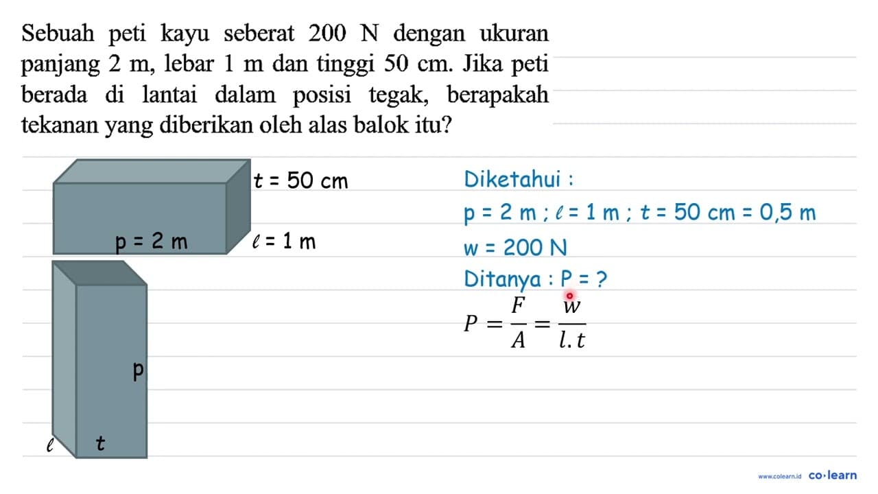 Sebuah peti kayu seberat 200 ~N dengan ukuran panjang 2 m ,