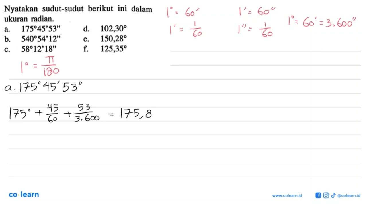 Nyatakan sudut-sudut berikut ini dalam ukuran radian.