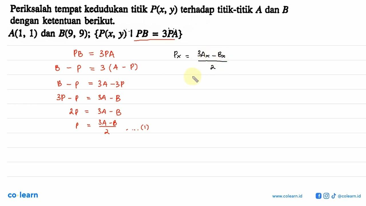 Periksalah tempat kedudukan titik P(x, y) terhadap