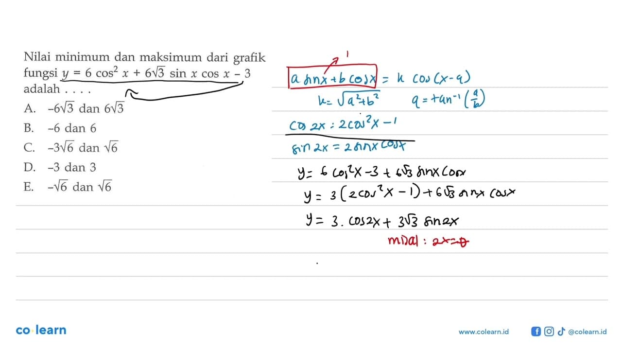 Nilai minimum dan maksimum dari grafik fungsi y=6cos^2