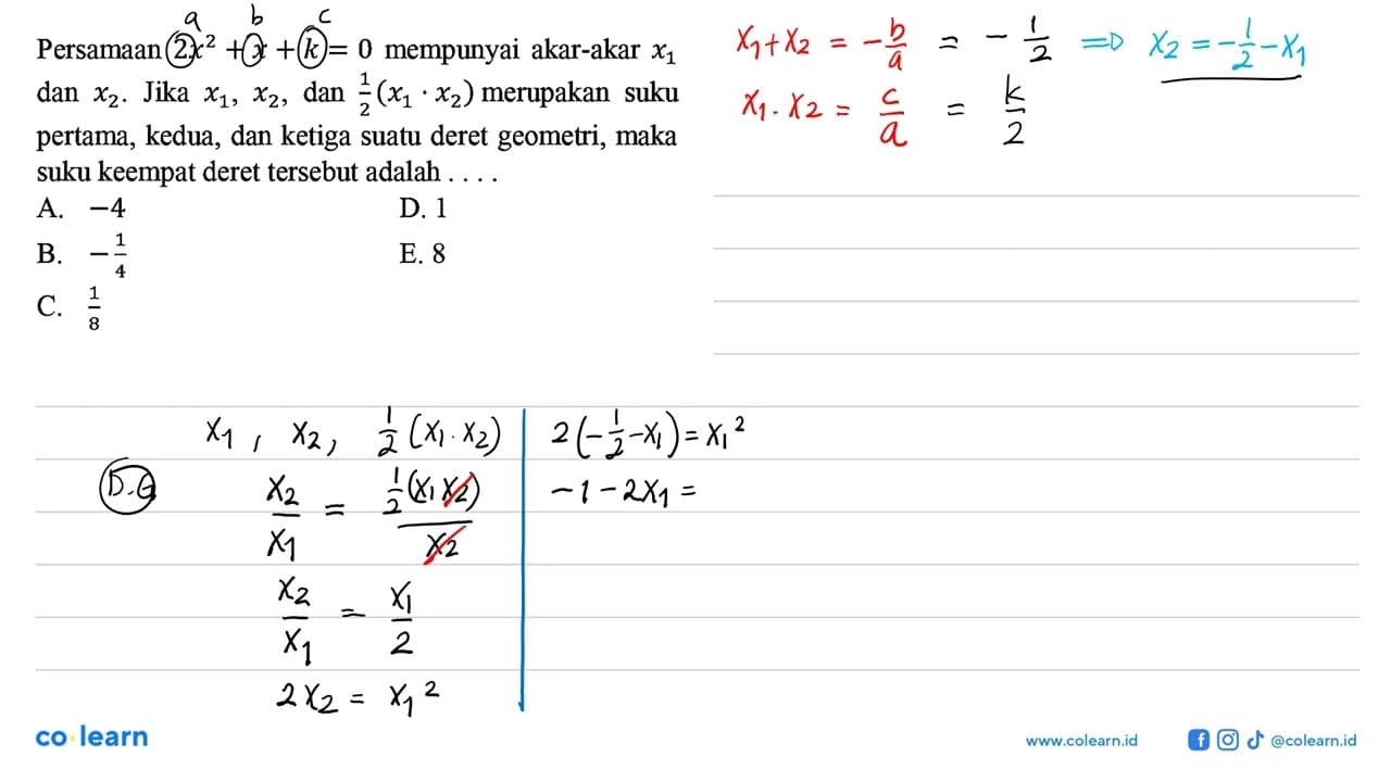 Persamaan 2x^2+x+k=0 mempunyai akar-akar x1 dan x2 . Jika