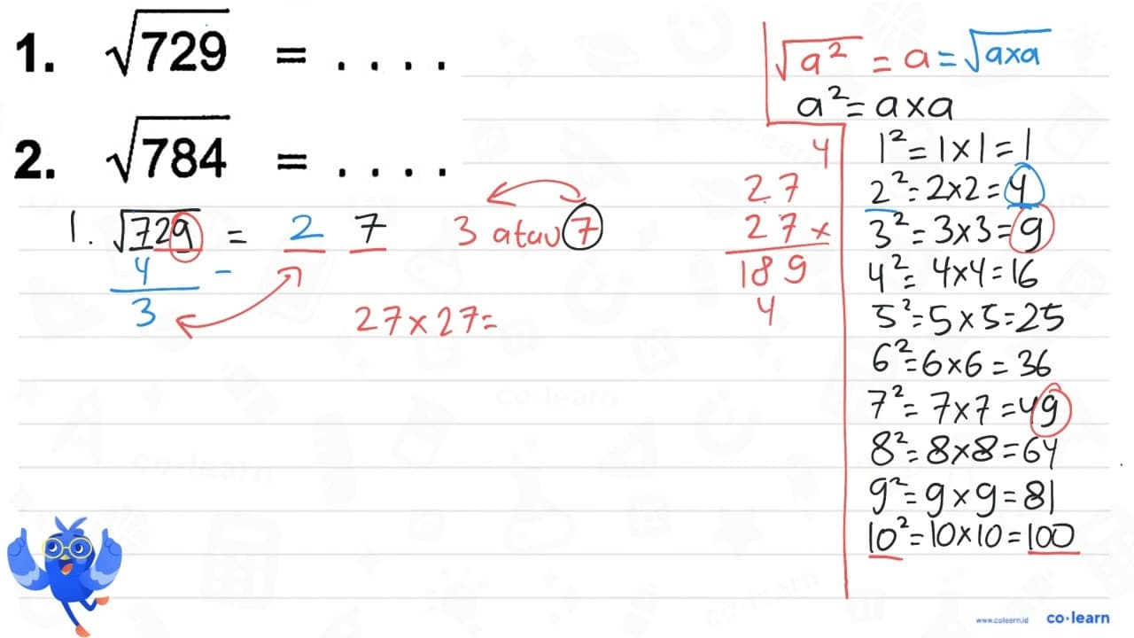 1. akar(729) = .... 2. akar(784) = ....